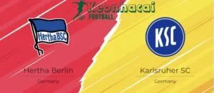 Soi kèo Hertha Berlin vs Karlsruher SC - 18h30 ngày 10/8 - Bundesliga 2